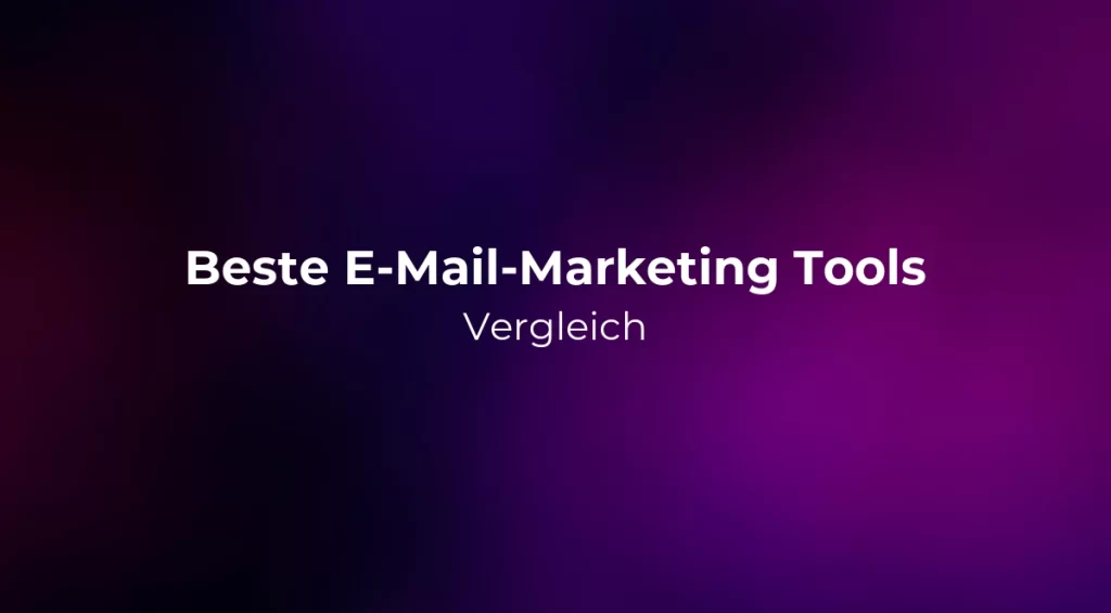 Beste E-Mail-Marketing Tools 2026: Vergleich