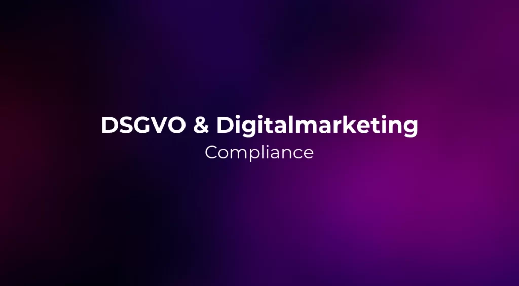 DSGVO & Digitalmarketing Compliance 2026