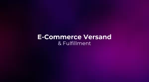 E-Commerce Versand & Fulfillment 2026