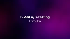 E-Mail A/B-Testing Leitfaden 2026