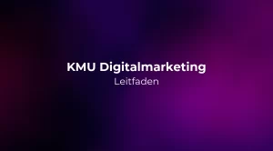 KMU Digitalmarketing Leitfaden 2026