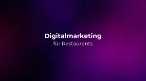 Digitalmarketing für Restaurants 2026