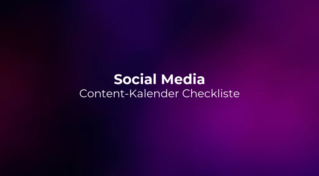 Social Media Content-Kalender Checkliste 2026