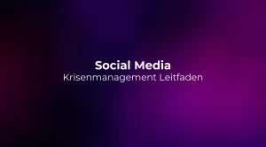 Social Media Krisenmanagement Leitfaden 2026