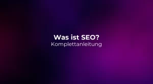 Was ist SEO? Komplettanleitung 2026