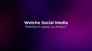 Welche Social Media Plattform passt zu Ihnen? 2026