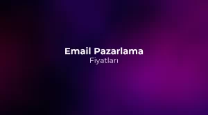 Email Pazarlama Fiyatları 2026 - Araç ve Ajans Maliyetleri
