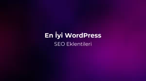 En İyi WordPress SEO Eklentileri 2026 - Karşılaştırma