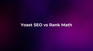 Yoast SEO vs Rank Math 2026 - Detaylı Karşılaştırma