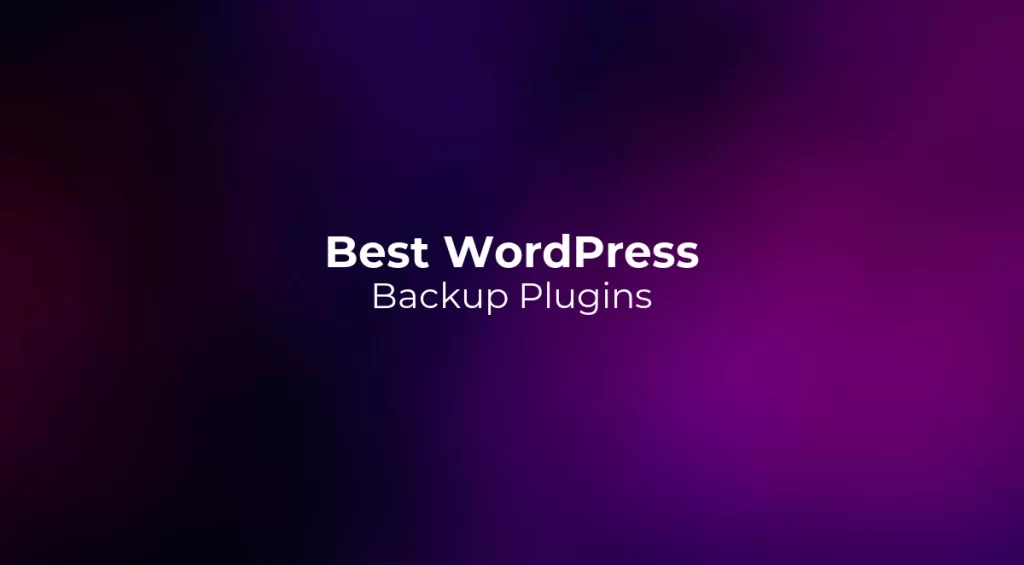 Best WordPress Backup Plugins 2026