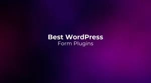Best WordPress Form Plugins 2026