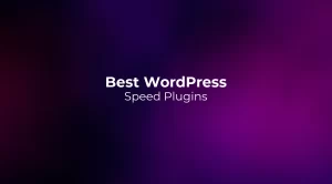 Best WordPress Speed Plugins 2026 - Performance