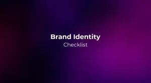 Brand Identity Checklist 2026