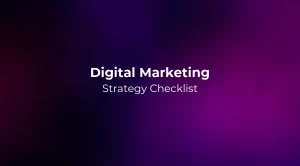 Digital Marketing Strategy Checklist 2026