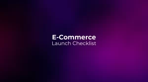 E-Commerce Launch Checklist 2026
