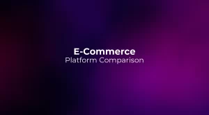 E-Commerce Platform Comparison 2026