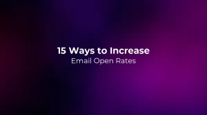 15 Ways to Increase Email Open Rates - 2026