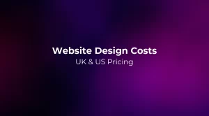 Website Design Costs 2026: UK & US Pricing
