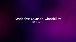 Website Launch Checklist: 52 Items - 2026