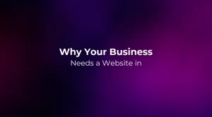 Why Your Business Needs a Website in 2026