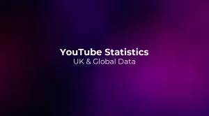 YouTube Statistics 2026: UK & Global Data